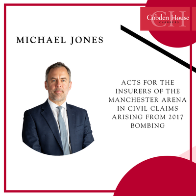 Michael Jones Acts for the Insurers of the Manchester Arena in the Civil Claims Arising from the 2017 Bombing&nbsp;